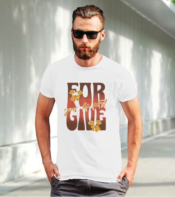 Forgive Yourself First Retro Floral Typography T-Shirt