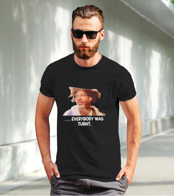 Brian Anderson Everybody Was Turnt T-Shirt