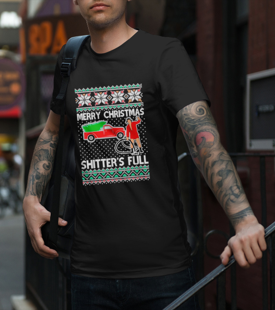 Merry Christmas Shitter's Full Cousin Eddie Sweater Style Truck And Hose Scene T-Shirt