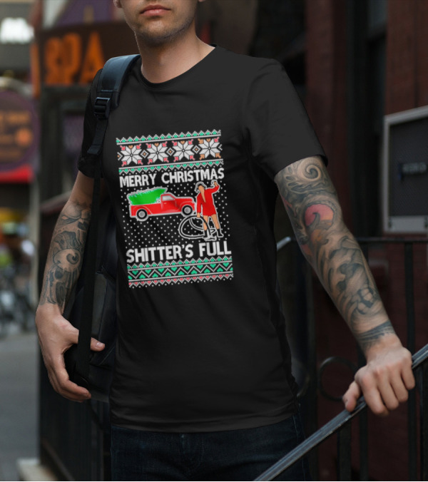 Merry Christmas Shitter's Full Cousin Eddie Sweater Style Truck And Hose Scene T-Shirt