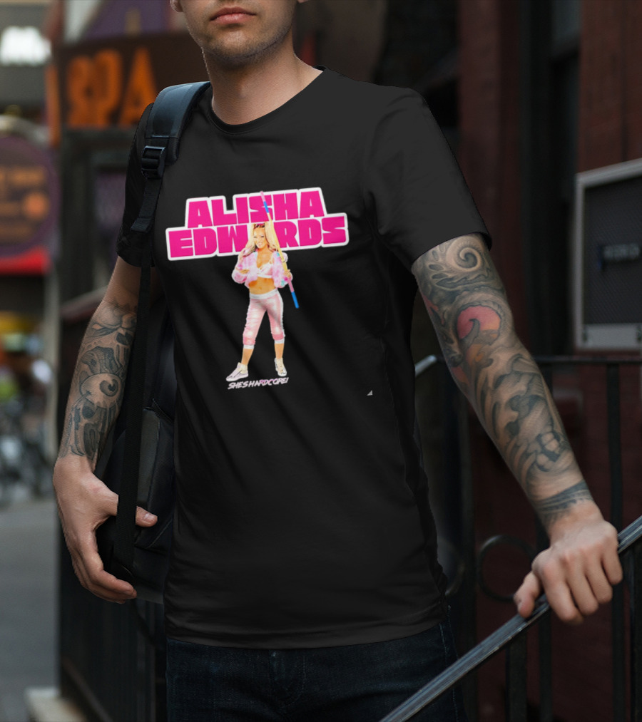 Alisha Edwards She's Hardcore Pink And White Wrestling T-Shirt