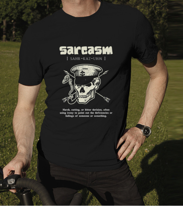 Sarcasm Sahr-Kaz-Uhm Skull Smoking Pipe Definition T-Shirt