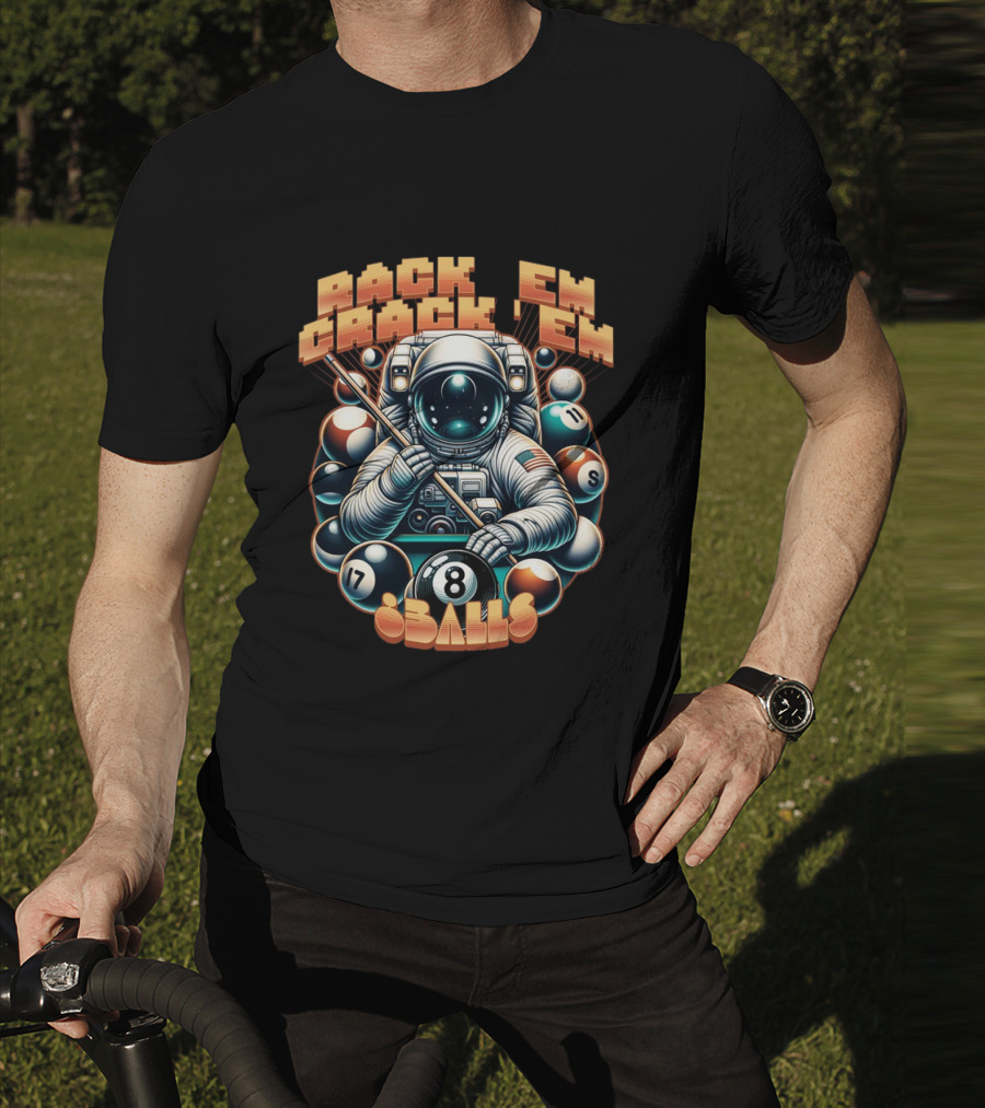 Rack 'Em Crack 'Em 8 Balls Astronaut T-Shirt