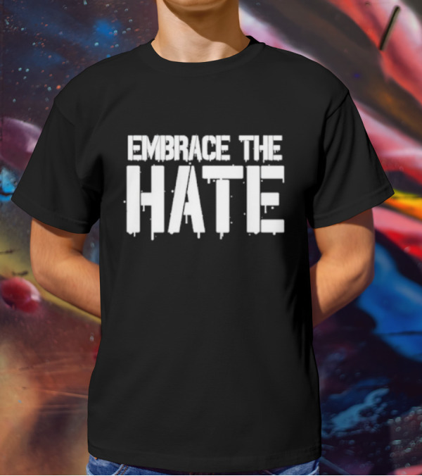 Embrace The Hate Big Chrizzle T-Shirt