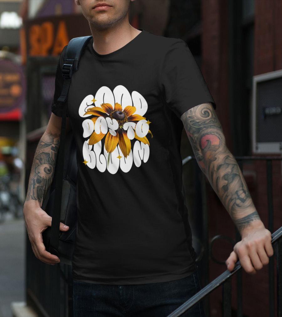 Good Day To Bloom Flower With Petals And Stars T-Shirt