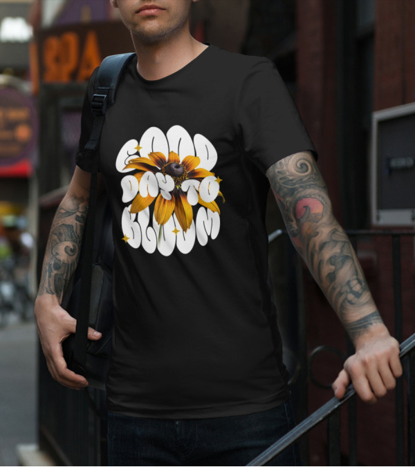 Good Day To Bloom Flower With Petals And Stars T-Shirt