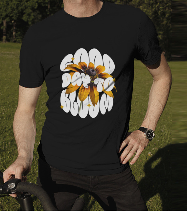 Good Day To Bloom Flower With Petals And Stars T-Shirt