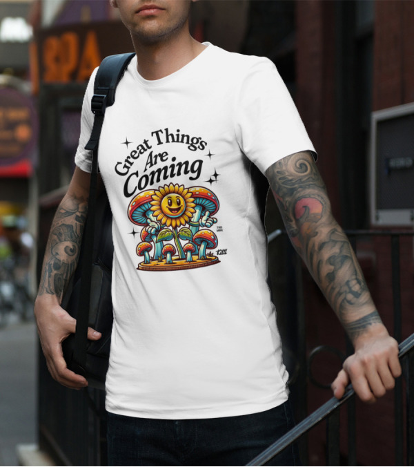 Great Things Are Coming Sunflower With Colorful Mushrooms And Stars T-Shirt