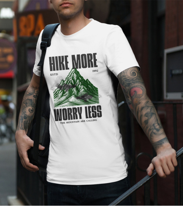HIKE MORE WORRY LESS ESTD 1992 THE MOUNTAIN ARE CALLING T-Shirt