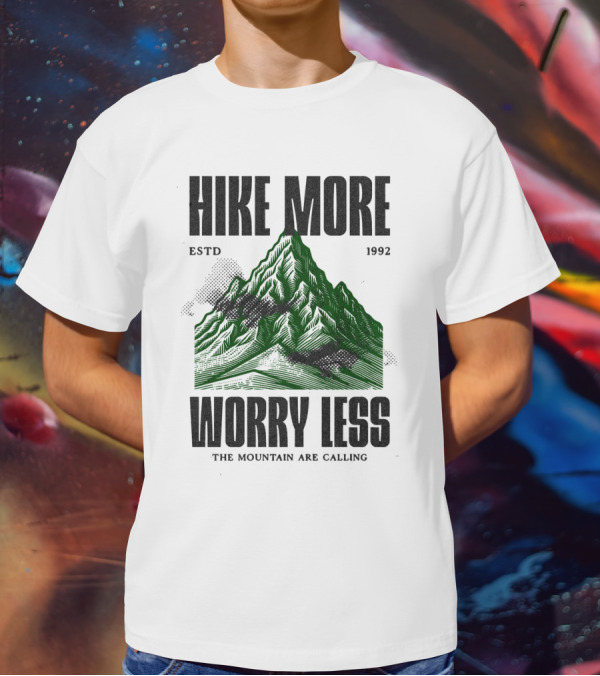 HIKE MORE WORRY LESS ESTD 1992 THE MOUNTAIN ARE CALLING T-Shirt