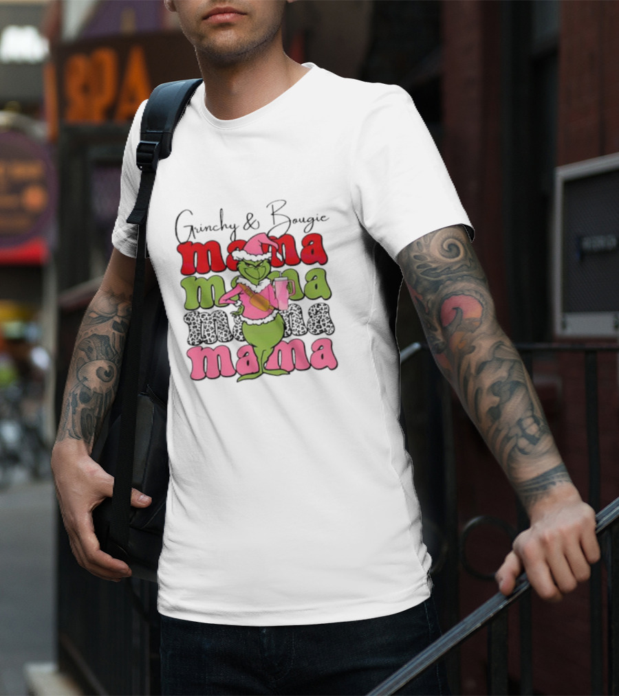 Grinchy And Bougie Mama Christmas With Festive Grinch Holding Champagne T-Shirt