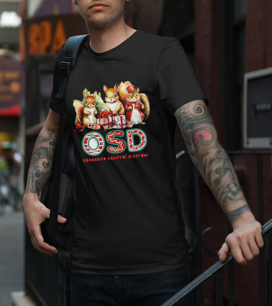 OSD Obsessive Squirrel Disorder Christmas T-Shirt