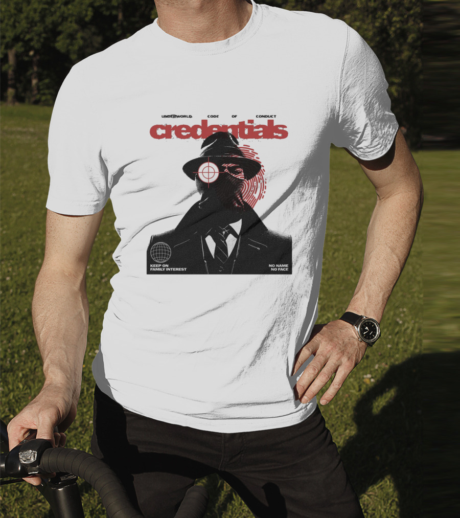 Credentials Underworld Code Of Conduct Keep On Family Interest No Name No Face T-Shirt