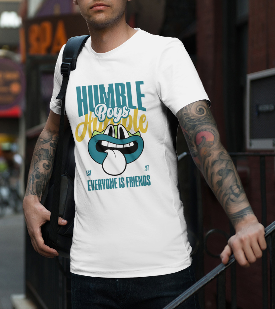 Humble Boys Everyone Is Friends Humble Est. 97 T-Shirt