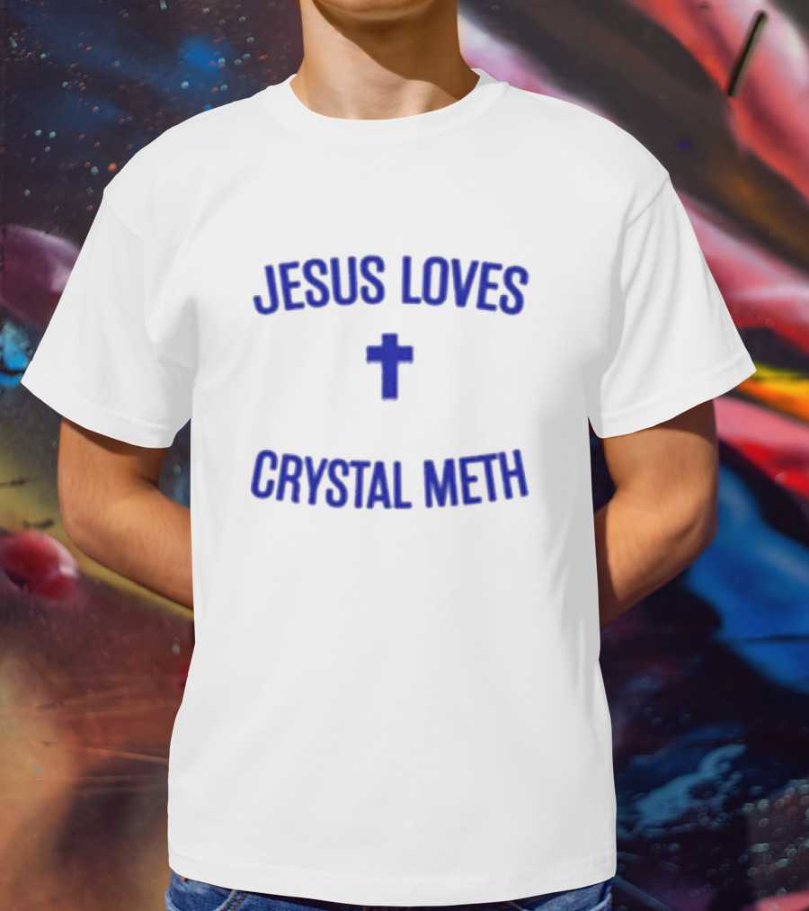 Jesus Loves Crystal Meth Cross Icon Christian T-Shirt