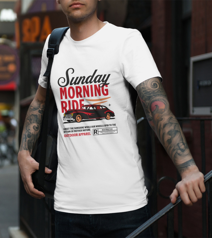 Sunday Morning Ride Greet The Sunshine Outdoor Apparel Classic Car T-Shirt