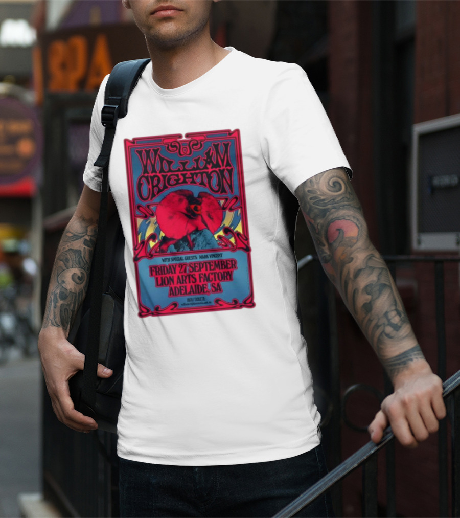 William Crighton With Special Guests Mark Vincent Live At Lion Arts Factory Adelaide SA Friday 27 September T-Shirt