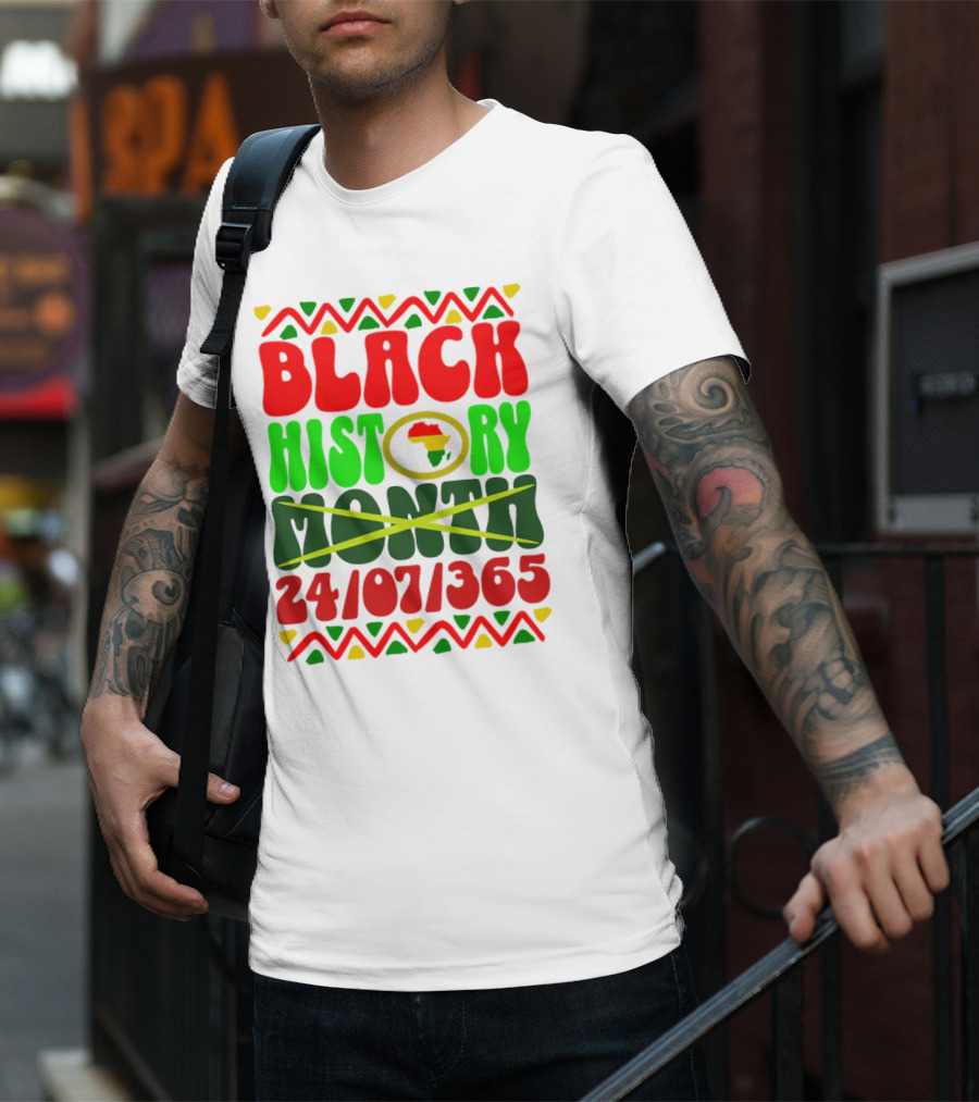 BLACK HISTORY MONTH AFRICA 24/07/365 T-Shirt
