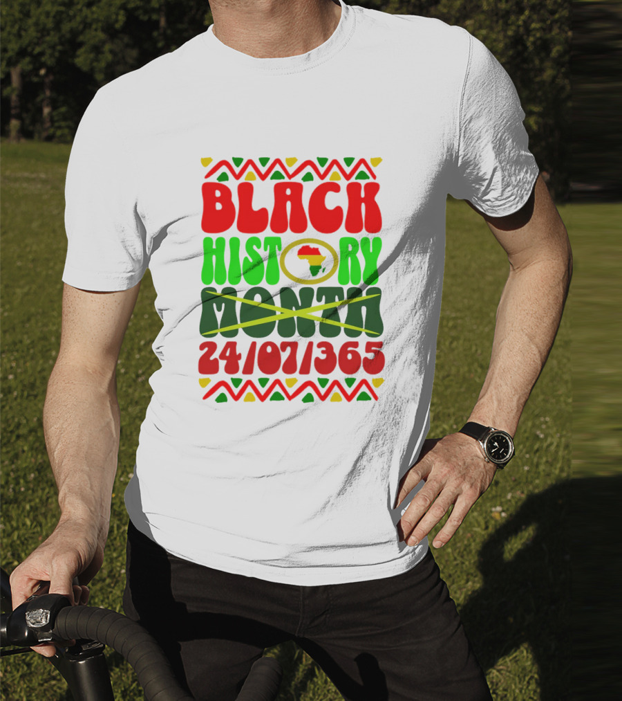 BLACK HISTORY MONTH AFRICA 24/07/365 T-Shirt