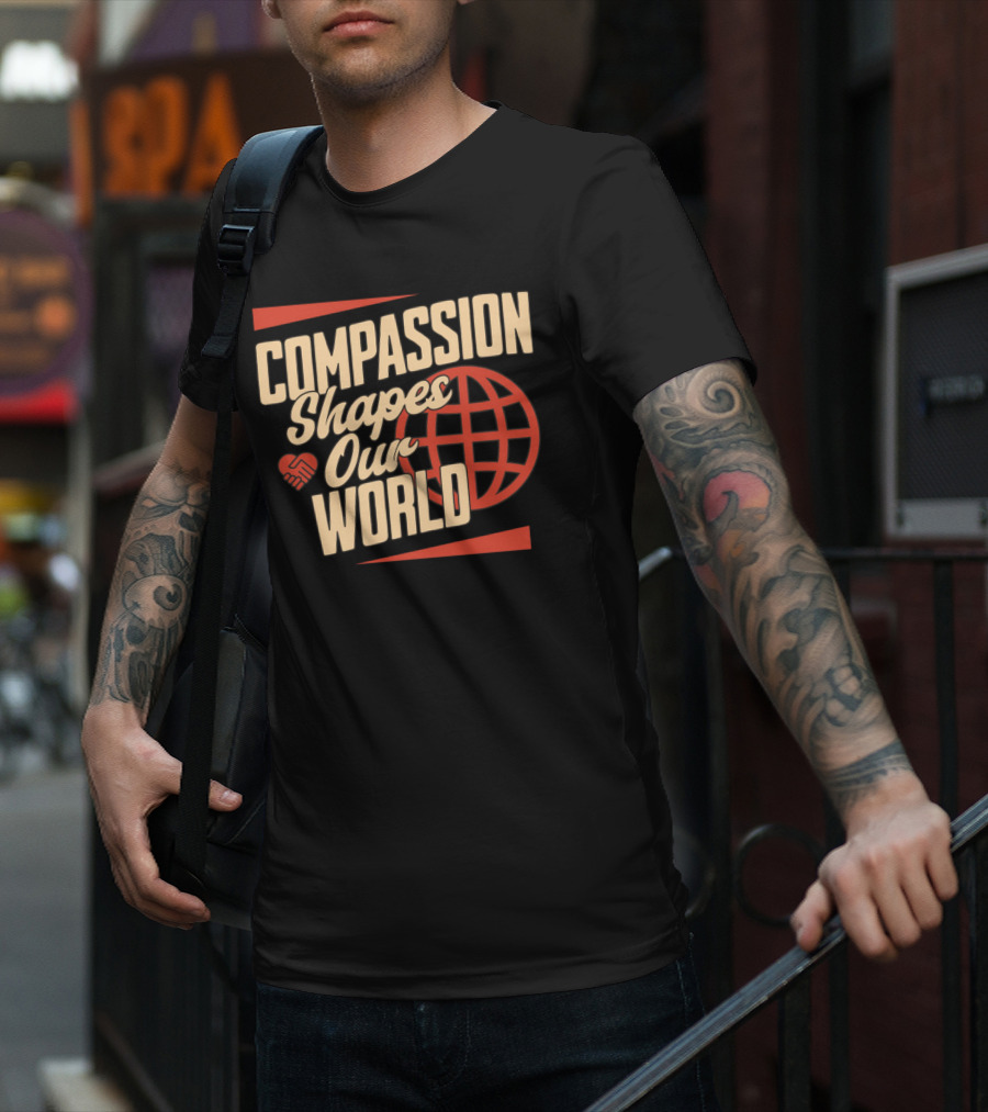 Compassion Shapes Our World Handshake Globe T-Shirt