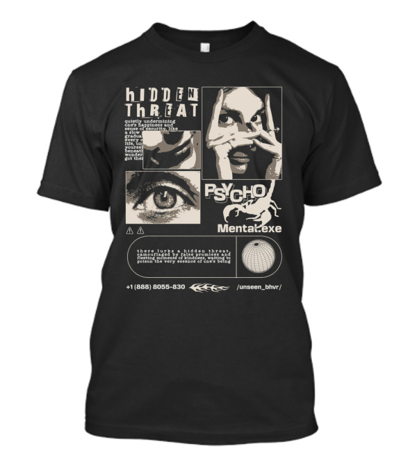 Hidden Threat Psycho Mental .exe Unseen Behavior T-Shirt