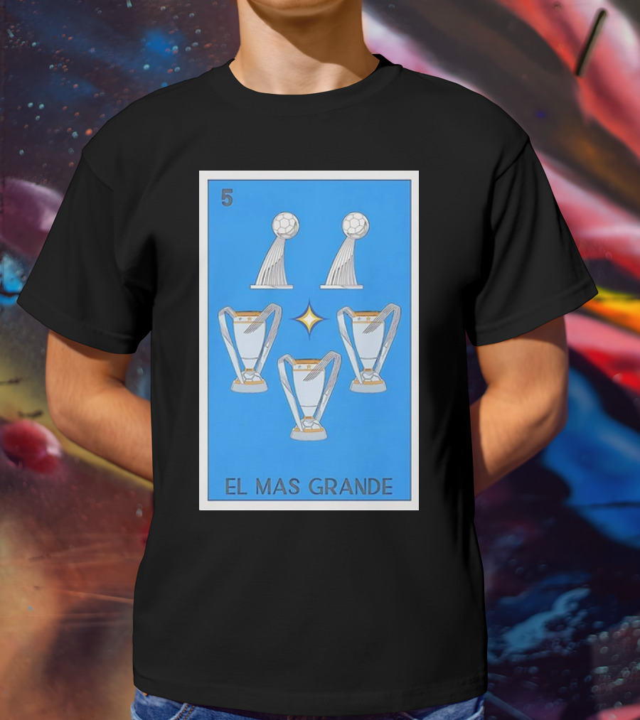 El Mas Grande Five Trophies Star Blue Background T-Shirt