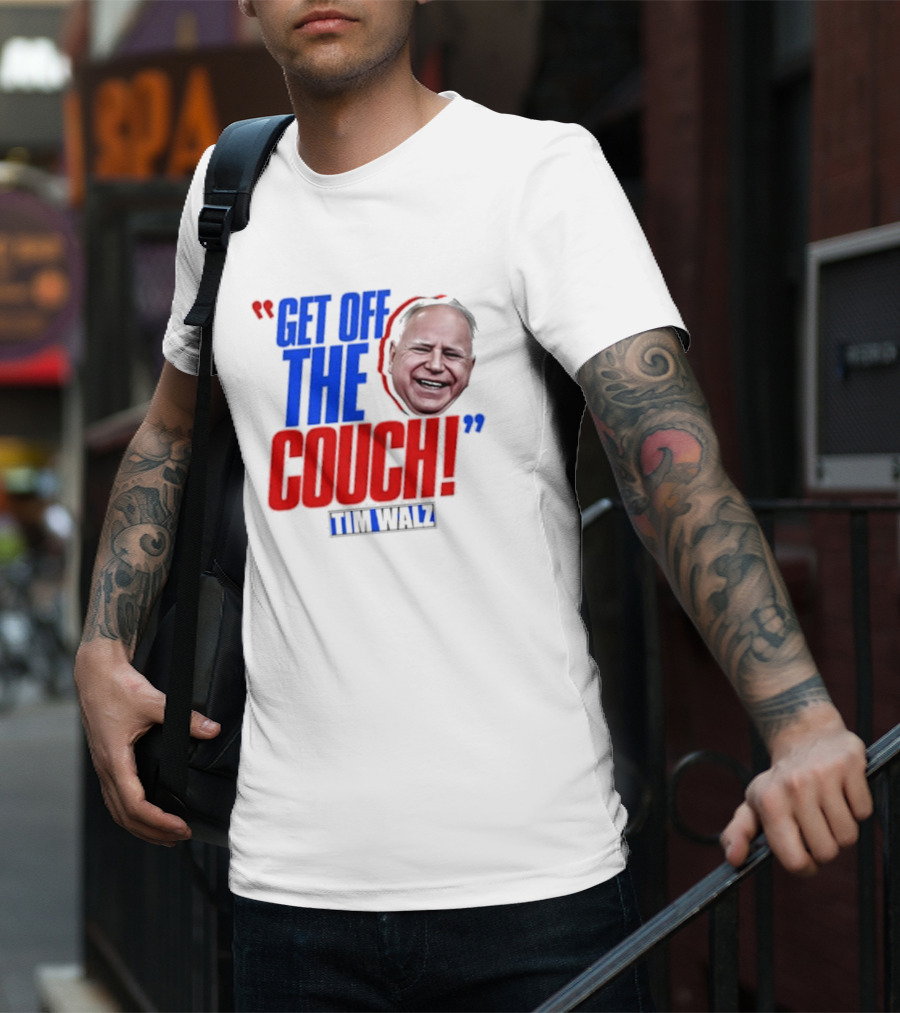 Get Off The Couch Tim Walz T-Shirt