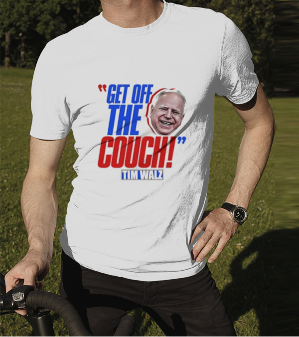 Get Off The Couch Tim Walz T-Shirt