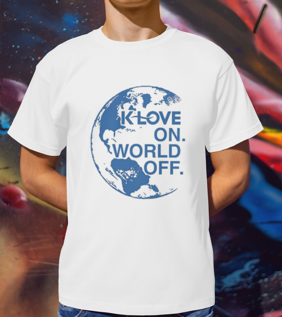 Klove On World Off Blue Earth Planet T-Shirt