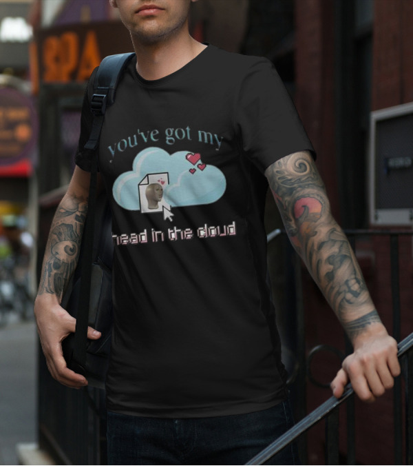 You’ve Got My Head In The Cloud Cursor Hearts 3D Model Image T-Shirt