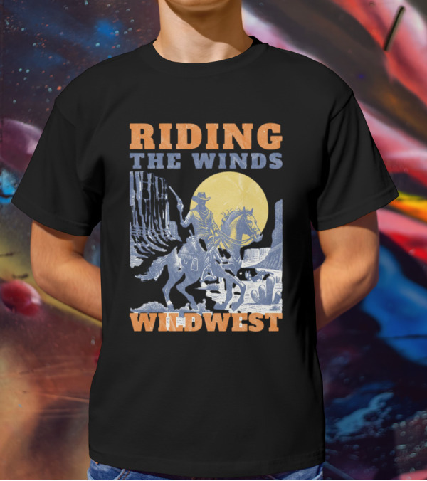 Riding The Winds Wild West T-Shirt