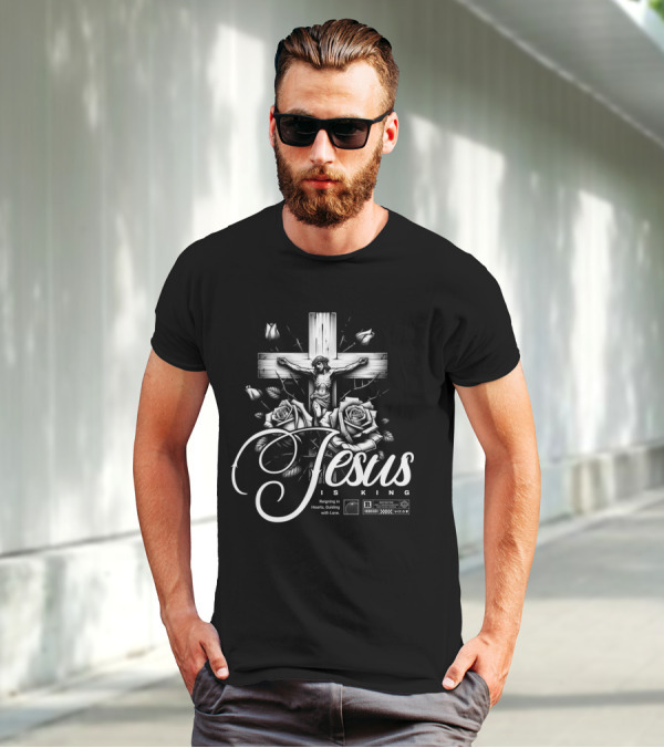 Jesus Is King Reigning In Hearts Guiding With Love Roses Cross Crucifixion R Restricted T-Shirt
