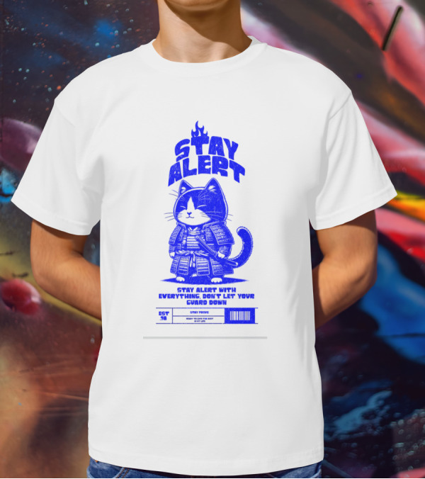 Stay Alert With Everything Don't Let Your Guard Down Cat Ninja T-Shirt