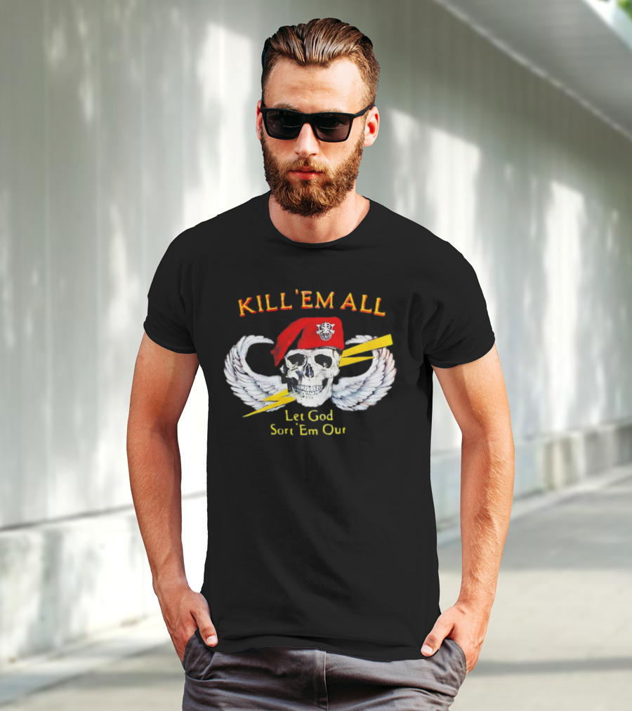 KILL 'EM ALL Let God Sort 'Em Out Skull With Wings And Red Beret T-Shirt