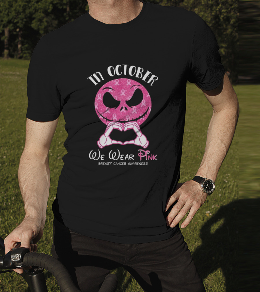 In October We Wear Pink Breast Cancer Awareness Jack Skellington T-Shirt