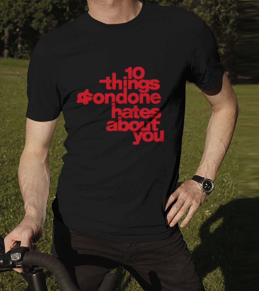10 Things Condone Hates About You T-Shirt