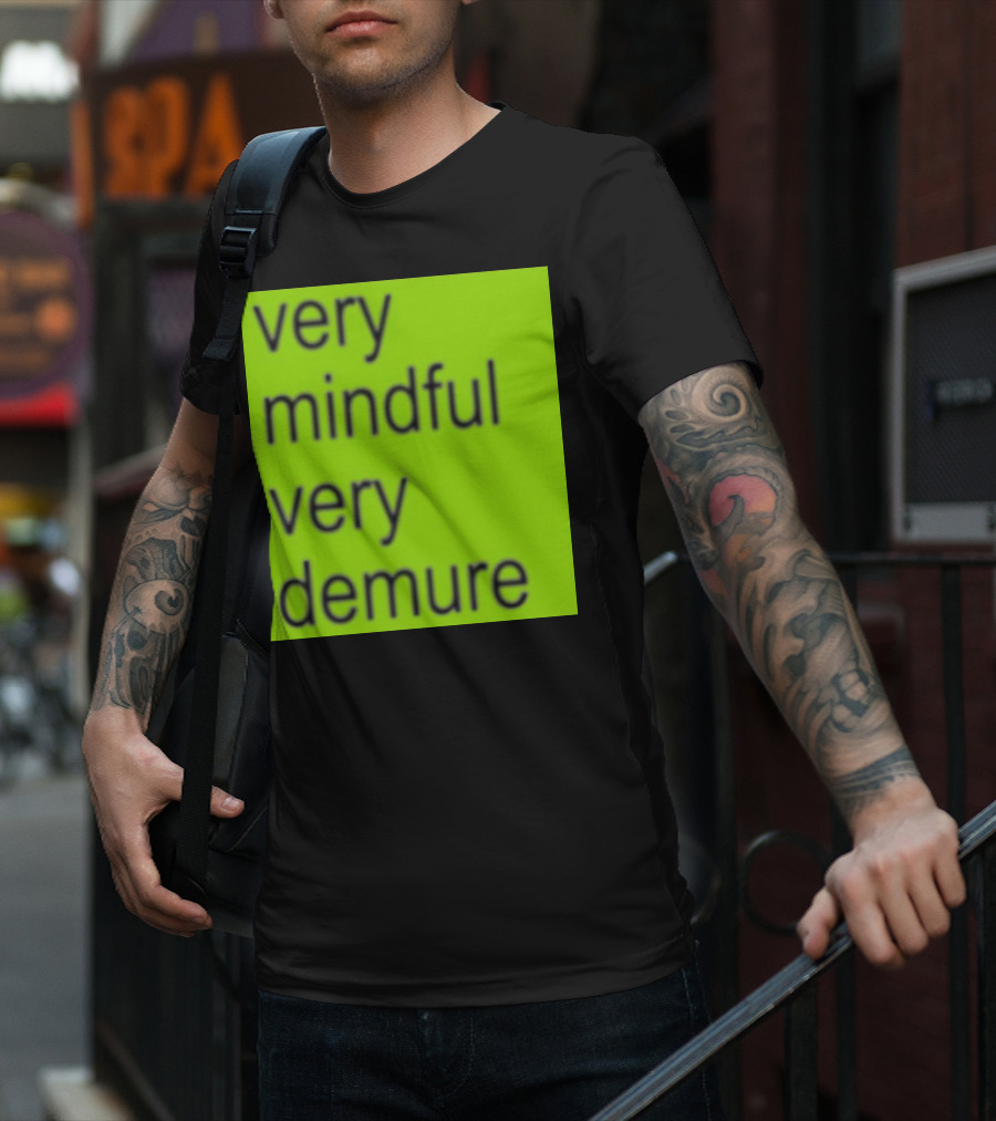 Very Mindful Very Demure Brat T-Shirt
