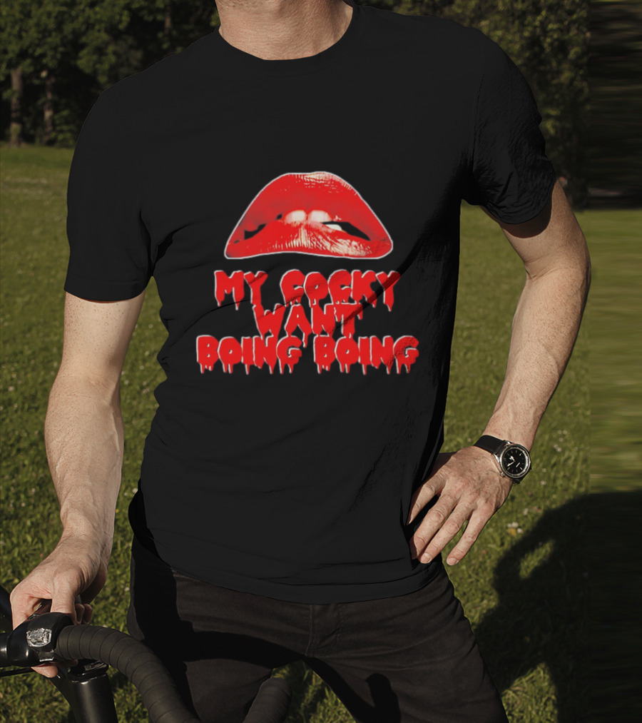 My Cocky Want Boing Boing Red Lips T-Shirt