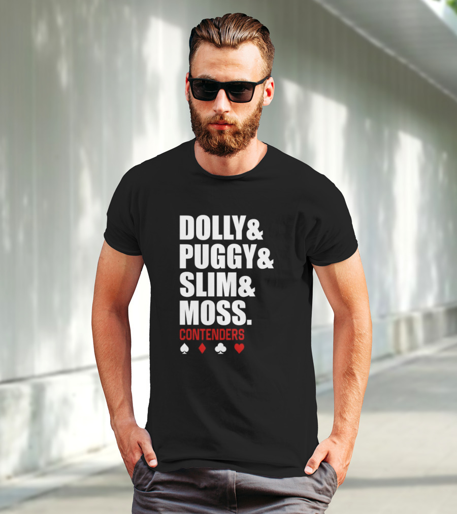 Dolly Puggy Slim Moss Contenders Spade Diamond Club Heart Icons T-Shirt
