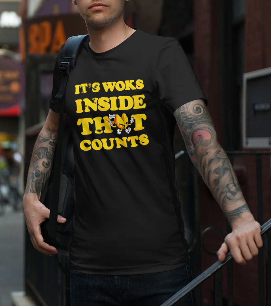 It's Woks Inside That Counts Cartoon Character T-Shirt