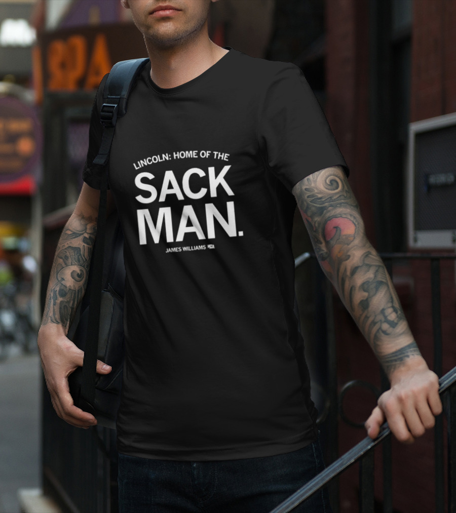 Lincoln Home Of The Sack Man James Williams Football Connection T-Shirt