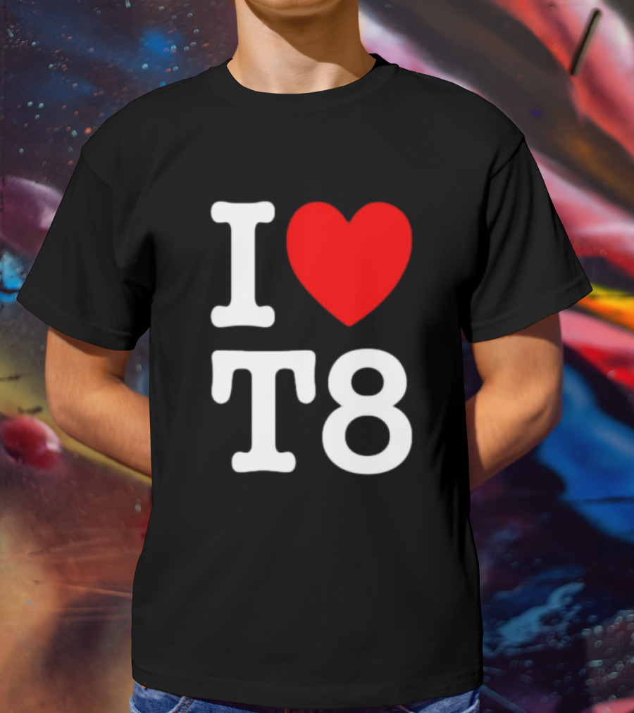 I Heart T8 T-Shirt
