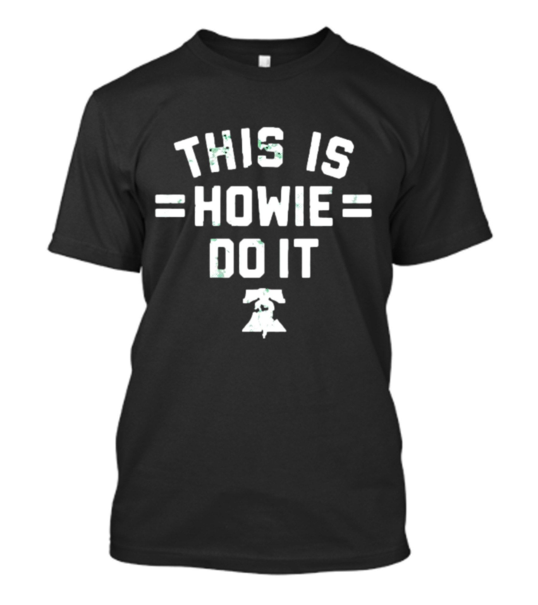 Philadelphia Eagles This Is Howie Do It Liberty Bell T-Shirt