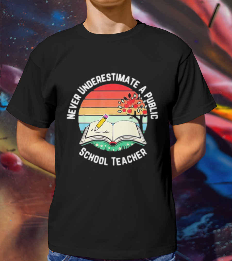 Never Underestimate A Public School Teacher Retro Vintage Open Book Pencil Sunset T-Shirt
