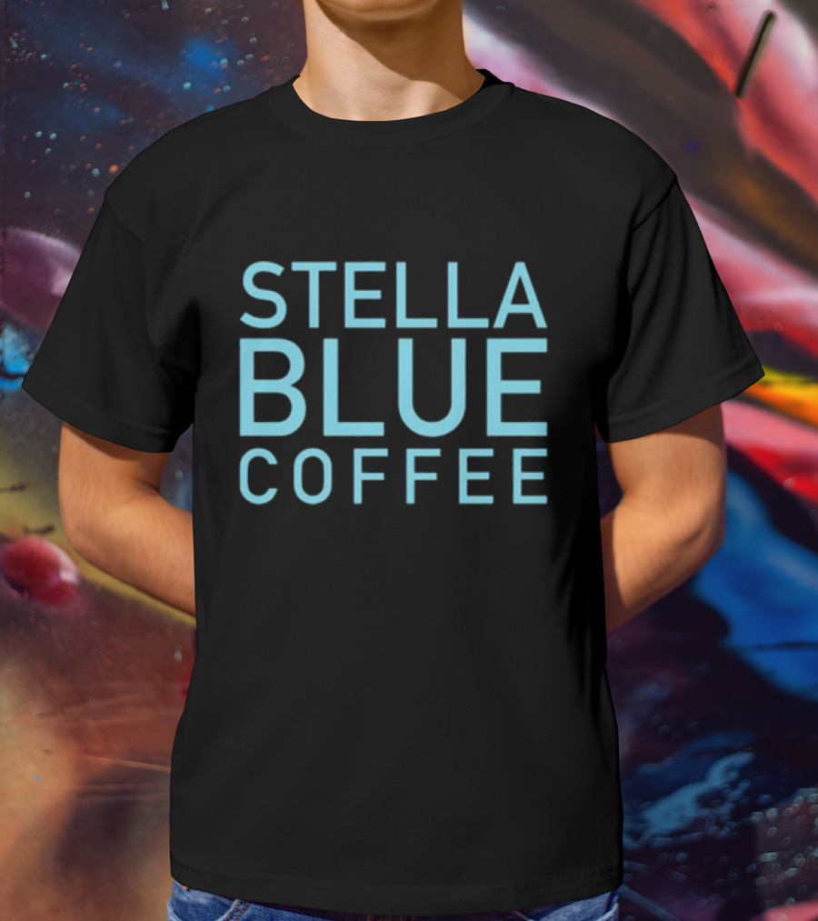 STELLA BLUE COFFEE T-Shirt