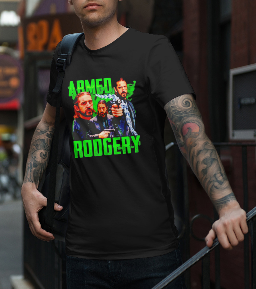 Armed Rodgery Aaron Rodgers Green Bay Packers T-Shirt