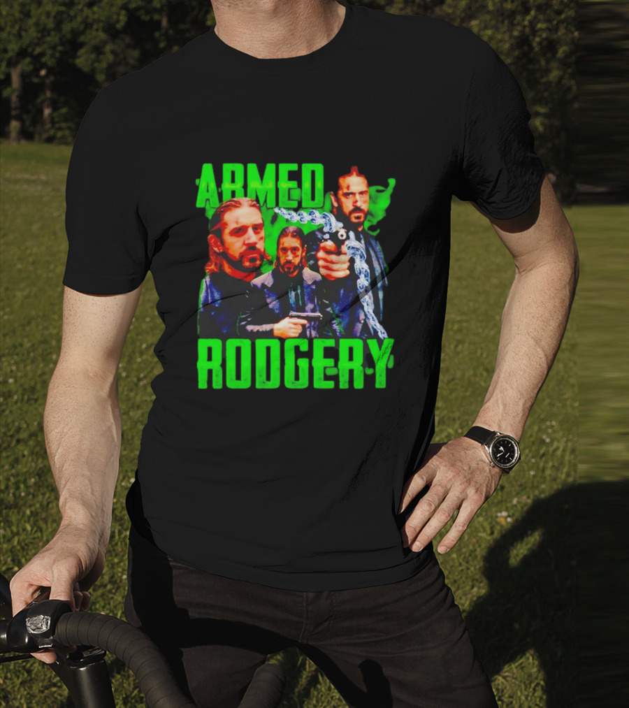 Armed Rodgery Aaron Rodgers Green Bay Packers T-Shirt