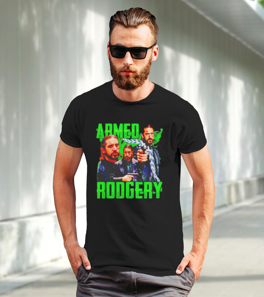 Armed Rodgery Aaron Rodgers Green Bay Packers T-Shirt