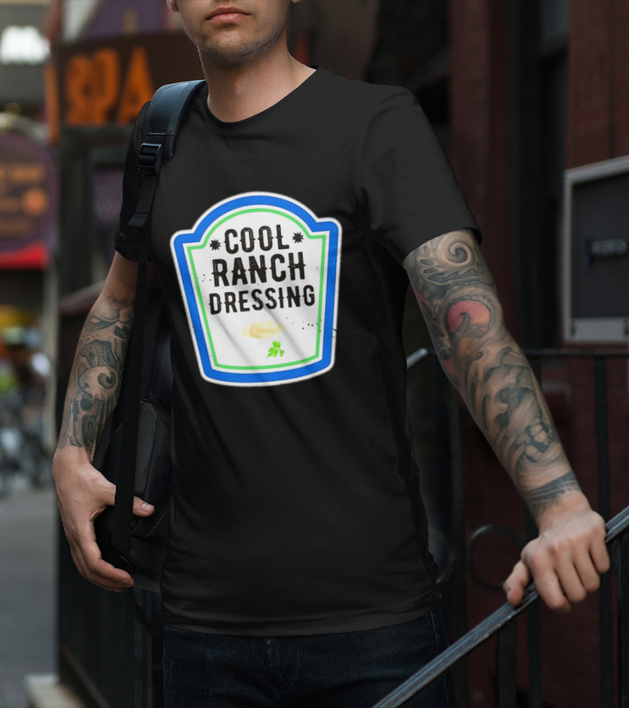Cool Ranch Dressing T-Shirt