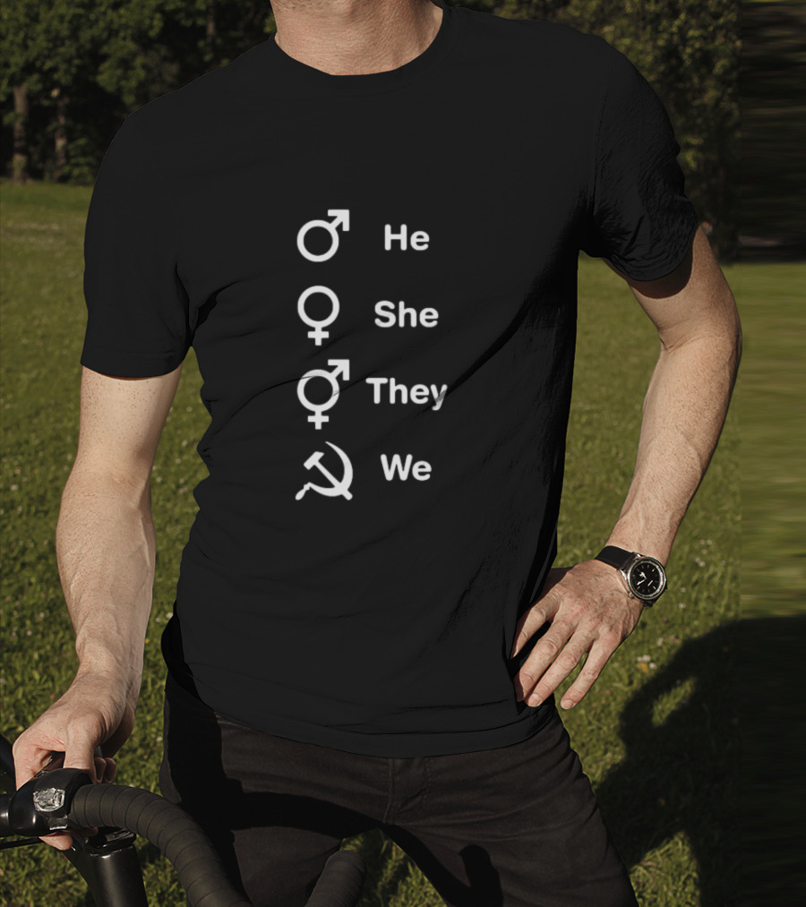 He She They We Gender Equality And Solidarity Symbolism T-Shirt